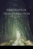 Pathways of Transformation