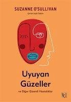 Uyuyan Güzeller ve Diger Gizemli Hastaliklar - O&039;Sullivan, Suzanne