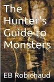 The Hunter's Guide to Monsters