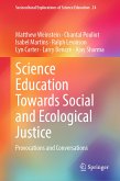 Science Education Towards Social and Ecological Justice (eBook, PDF)