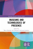 Museums and Technologies of Presence (eBook, ePUB)