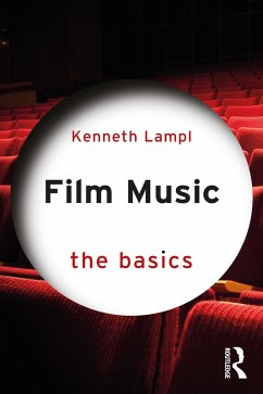 Film Music (eBook, ePUB) - Lampl, Kenneth