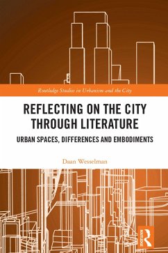 Reflecting on the City Through Literature (eBook, PDF) - Wesselman, Daan