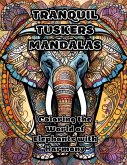 Tranquil Tuskers Mandalas
