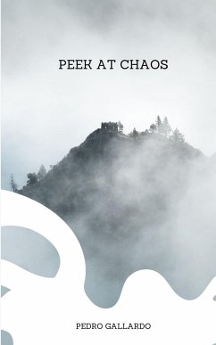 Peek at Chaos - Gallardo, Pedro