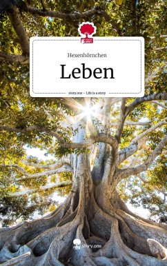 Leben. Life is a Story - story.one - Hexenhörnchen