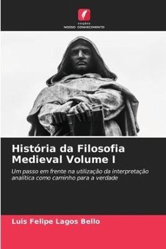 História da Filosofia Medieval Volume I - Lagos Bello, Luis Felipe