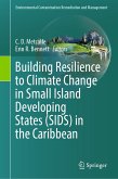 Building Resilience to Climate Change in Small Island Developing States (SIDS) in the Caribbean (eBook, PDF)