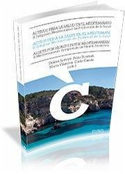 Activos para la salud en el Mediterráneo= Actius per a la salut en el Mediterrani