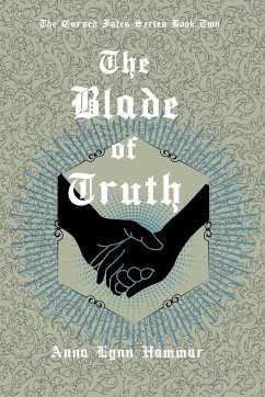 The Blade of Truth - Hammar, Anna Lynn