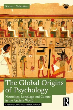The Global Origins of Psychology (eBook, PDF) - Valentine, Richard