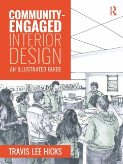 Community-Engaged Interior Design (eBook, PDF) - Hicks, Travis