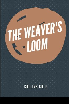 The Weaver's Loom - Collins, Kole