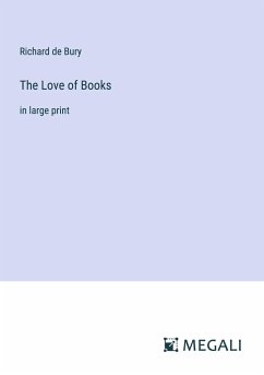 The Love of Books - Bury, Richard De