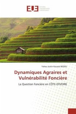 Dynamiques Agraires et Vulnérabilité Foncière - BEDOU, Yahau Justin Kouassi