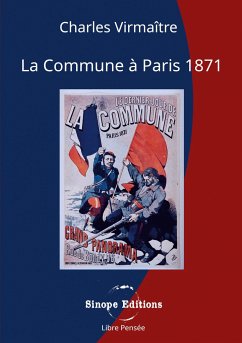 La Commune à Paris, 1871 - Virmaître, Charles