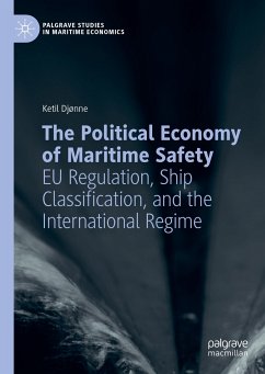 The Political Economy of Maritime Safety (eBook, PDF) - Djønne, Ketil