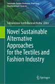 Novel Sustainable Alternative Approaches for the Textiles and Fashion Industry (eBook, PDF)