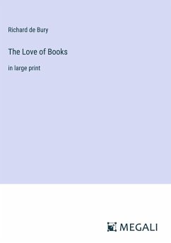 The Love of Books - Bury, Richard De