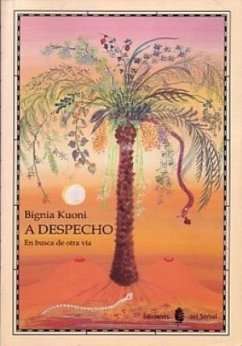 A despecho : en busca de otra vía - Kuoni, Bignia