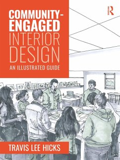 Community-Engaged Interior Design (eBook, ePUB) - Hicks, Travis