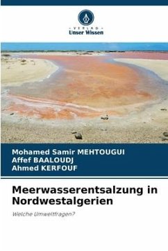 Meerwasserentsalzung in Nordwestalgerien - MEHTOUGUI, Mohamed Samir;BAALOUDJ, Affef;Kerfouf, Ahmed