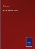 Voices from the Tombs