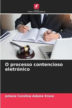 O processo contencioso eletrónico - Adame Erazo, Johana Carolina