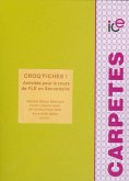 Croq'fiches : activités pour le cours de FLE en secondaire