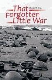 That Forgotten Little War