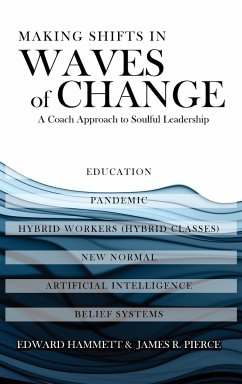 Making Shifts In Waves Of Change - Hammett, Edward; Pierce, James R