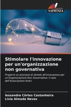 Stimolare l'innovazione per un'organizzazione non governativa - Castanheira, lessandra Côrtes;Almada Neves, Lívia