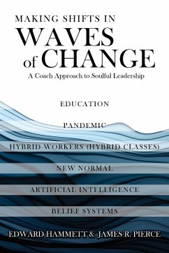 Making Shifts In Waves Of Change - Hammett, Edward; Pierce, James R.