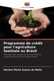 Programme de crédit pour l'agriculture familiale au Brésil