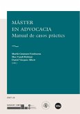 Màster en advocacia : manual de casos pràctics