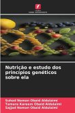 Nutrição e estudo dos princípios genéticos sobre ela