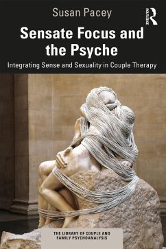 Cover Sensate Focus and the Psyche (eBook, ePUB)