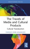 The Travels of Media and Cultural Products (eBook, PDF)