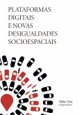 Plataformas digitais e novas desigualdades socioespaciais (eBook, ePUB)