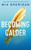 Becoming Calder (eBook, ePUB)