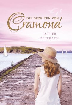 Die Gezeiten von Cramond (eBook, ePUB) - Destratis, Esther