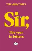 The Times Sir: The year in letters (1st edition) (eBook, ePUB)