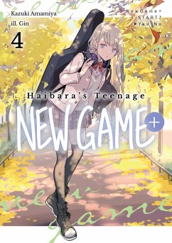 Haibara's Teenage New Game+ Volume 4 (eBook, ePUB) - Amamiya, Kazuki