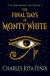The Final Days of Monty White (eBook,... - Bild 1