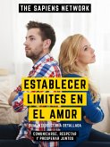 Establecer Limites En El Amor (eBook, ePUB)