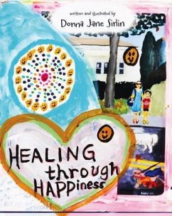 Cover Healing through Happiness (eBook, ePUB)