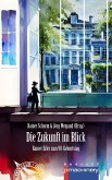 DIE ZUKUNFT IM BLICK (eBook, ePUB)