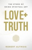 Love+Truth (eBook, ePUB)