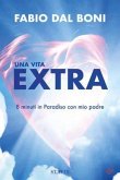 Una Vita Extra (eBook, ePUB)