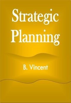 Strategic Planning (eBook, ePUB) - Vincent, B.